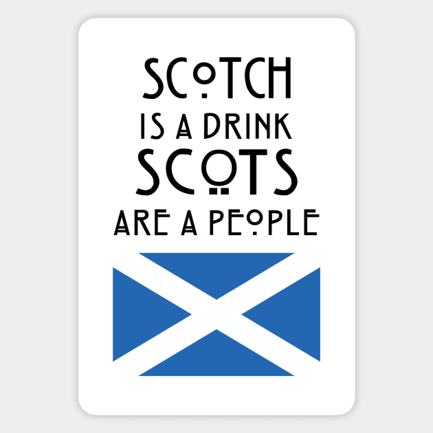 Scotch vs Scots Magnet by BishopCras